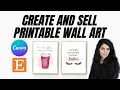 Printable Wall Art FULL TUTORIAL - Creating SIZING and Uploading to Etsy