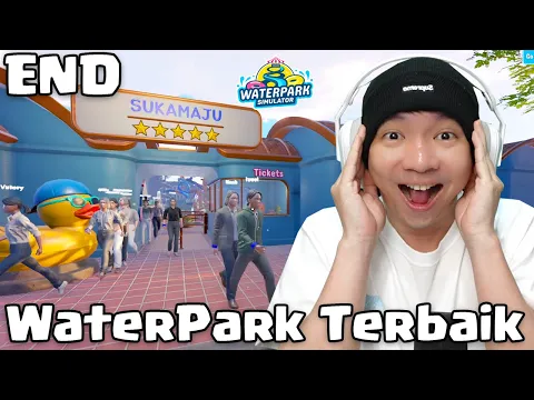Video Thumbnail: Akhirnya Menjadi Waterpark Terbaik Suka Maju - WaterPark Simulator Indonesia (END)
