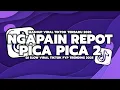 Download Lagu DJ TIMUR KE BARAT SELATAN KE UTARA DJ NGAPAIN REPOT X PICA PICA 2 SLOW VIRAL TIKTOK TERBARU 2025