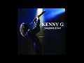 Kenny G - Songbird (Live)