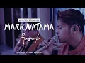 Download Lagu Live Performance - Rusuk | Mark Natama \u0026 Devinza Kendranata