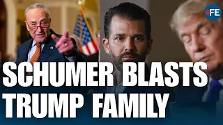 Chuck Schumer Accuses Trump Family Of Defrauding Americans In Explosive Senate Speech WORLD NEWS