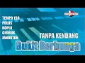 Download Lagu Bukit berbunga tanpa kendang