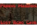 Skyrim Perkus Maximus 70 Mod Lets Play - Lost Echo Cave Ep 43