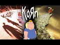 Korn songs be like