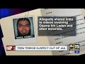 Teen terror suspect now out of jail awaiting trial