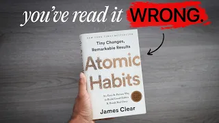 How To ACTUALLY Change your life with Atomic Habits