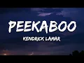 Download Lagu Kendrick Lamar - peekaboo (Lyrics)