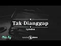 Tak Dianggap - Lyodra (KARAOKE PIANO - MALE KEY)