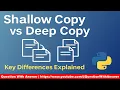 Shallow Copy vs Deep Copy in Python Key Differences Explained with Examples Day 13
