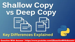 Shallow Copy vs Deep Copy in Python Key Differences Explained with Examples Day 13