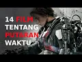 Download Lagu 14 Film Keren Tentang Putaran Waktu