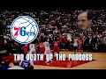 The Philadelphia 76ers The Death of The Process