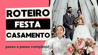 Roteiro da festa de casamento: passo a passo Guia completo