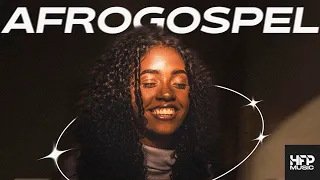 AfroGospel Playlist - happy, uplifting music for work, party, clean, chill