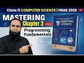 Computer Science Class 11 FBISE 2026 Mastering Chapter 3 Programming Fundamentals LIVE 8 PM