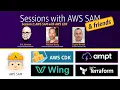 Sessions with SAM Friends - AWS SAM with AWS CDK