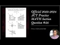 Official ACT Practice Exam Math Question FULL EXPLANATION