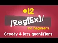 Greed and lazy quantifiers Regular Expressions regex - Quick programming tutorial