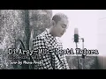 Lagu Lesti - Di Arsy-Mu | Cover by Mario Prabu