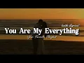 Lagu You Are My Everything - Romantic Love Song | Lyric Video