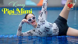 kienzy pipi mimi official music video dj remix