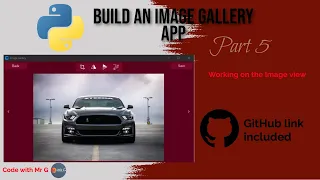 Image gallery app build in Python Part 5 Working on the Imageview