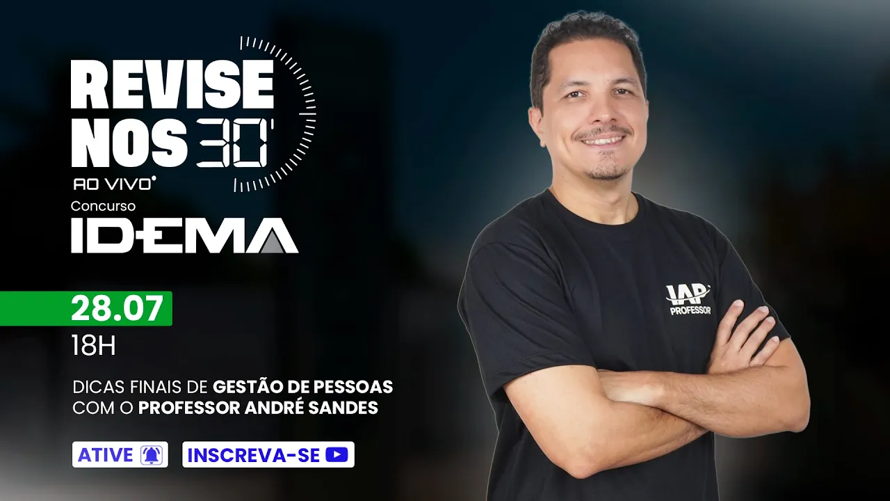 Revise nos 30 - IDEMA - Gestão de Pessoas - prof. André Sandes