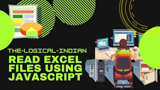 How to read excel files using javascript The Logical Indian