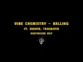 Vibe Chemistry - Balling Ft. Songer, Traumatik (RUSTEDCORE Edit)