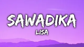 LISA - SaWaDiKa (Lyrics)