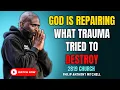 Lagu 🔥GOD IS REPAIRING WHAT TRAUMA TRIED TO DESTROY | 2819 CHURCH – PASTOR PHILIP ANTHONY