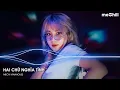 Download Lagu HAI CHỮ NGHĨA TÌNH REMIX ♫ BXH NHẠC TRẺ REMIX 2024 - ANH EM TA GẶP NHAU CHỈ MỘT CHỮ DUYÊN