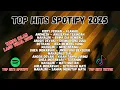 TOP PLAYLIST LAGU SPOTIFY VIRAL 2025 | LAGU VIRAL  | LAGU TIKTOK VIRAL #lagupopindonesia #spotify 