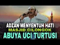 Download Lagu MERINDING‼️Adzan Menyentuh Hati // Masjid Cilongok Abuya Uci Turtusi