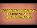 Code Review Automate the Boring Stuff - Collatz Exercise