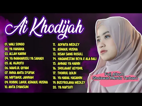 Download MP3 Full Album Sholawat Nabi Ai Khodijah | Sholawat Merdu Terbaru AI KHODIJAH 2024