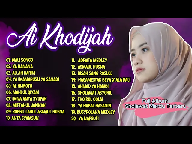 Download MP3 Full Album Sholawat Nabi Ai Khodijah | Sholawat Merdu Terbaru AI KHODIJAH 2024