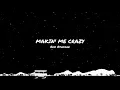 Makin' Me Crazy - Eric Ethridge | Lyric Video