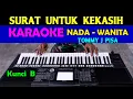 Surat Untuk Kekasih - Karaoke Nada Wanita | Tommy J Pisa