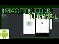 HOW TO USE IMAGE BUTTON IN ANDROID STUDIO PART 1