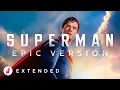 Download Lagu Superman Theme | Extended Epic Version (Trailer Music x John Williams) - by JungleMU