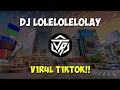 Download Lagu GK VIR4L TIKTOD!! DJ LOLELOLELOLAY SUKA BODY WELOT KANG COPET