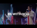 Moment of Worship | Be With You (Official GMS Church)