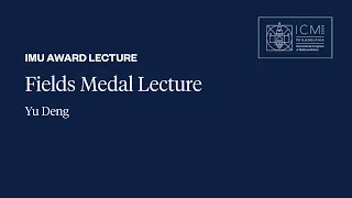 ICM 2026 - Fields Medal Award Lecture