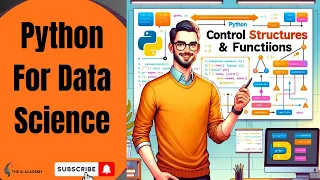 CH 13 - Python for Data Science Control structures and functions