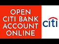 How To Open Citi Bank Account Online 2023