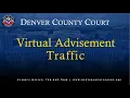 Denver County Court - Virtual Advisements