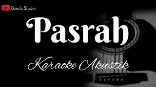 Download Pasrah - Muchsin Alatas - Karaoke - Akustik MP3