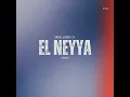 El Neyya (Remix)